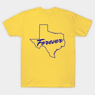 Texas Forever T-Shirt